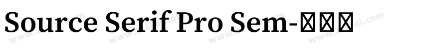 Source Serif Pro Sem字体转换 Source Serif Pro Sem字体转换